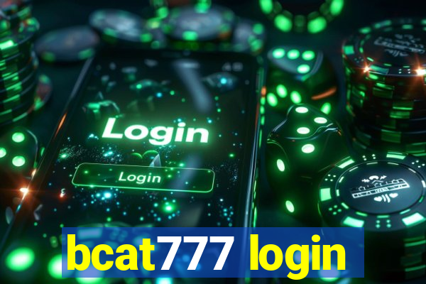 bcat777 login